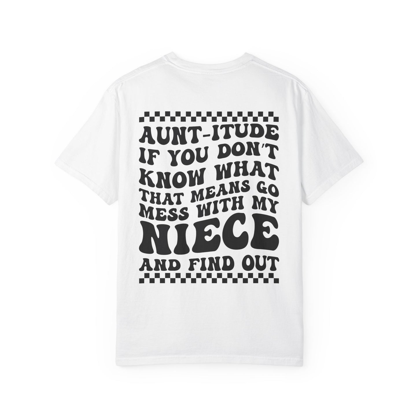 Aunt Life / Aunt-itude Tee