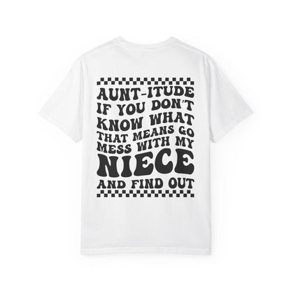 Aunt Life / Aunt-itude Tee
